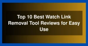 Top 10 Best Watch Link Removal Tool Reviews for Easy Use